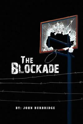 The Blockade - John Burbridge - cover