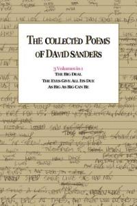 The Collected Poems Of David Sanders: 3 Volumes In 1 - David Sanders - cover