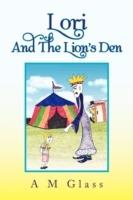 Lori and the Lion's Den - A M Glass - cover