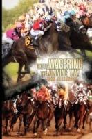 Exotic Wagering the Winning Way - John Alexander - cover