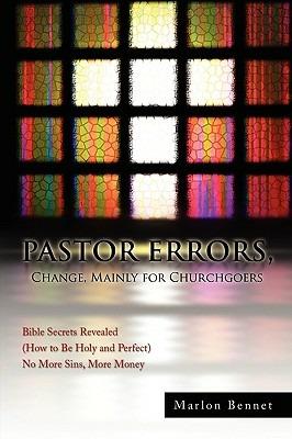 Pastor Errors, Change, Mainly for Churchgoers - Marlon Bennet - cover