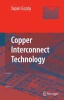 Copper Interconnect Technology - Tapan Gupta - cover