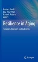 Resilience in Aging: Concepts, Research, and Outcomes - cover