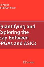 Quantifying and Exploring the Gap Between FPGAs and ASICs