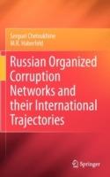 Russian Organized Corruption Networks and their International Trajectories
