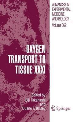 Oxygen Transport to Tissue XXXI - cover