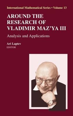 Around the Research of Vladimir Maz'ya III: Analysis and Applications - cover