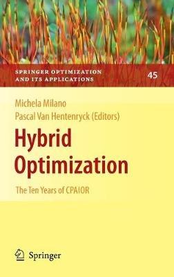 Hybrid Optimization: The Ten Years of CPAIOR - cover