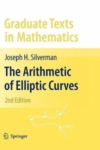 The Arithmetic of Elliptic Curves - Joseph H. Silverman - cover