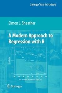 A Modern Approach to Regression with R - Simon Sheather - cover