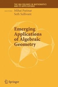Emerging Applications of Algebraic Geometry - cover