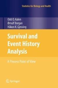 Survival and Event History Analysis: A Process Point of View - Odd Aalen,Ornulf Borgan,Hakon Gjessing - cover