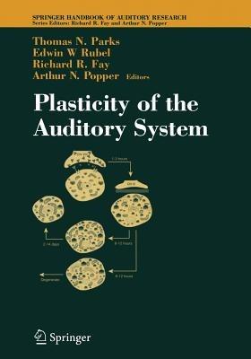 Plasticity of the Auditory System - cover