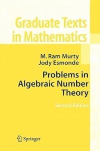 Problems in Algebraic Number Theory - M. Ram Murty,Jody (Indigo) Esmonde - cover