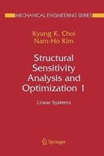 Structural Sensitivity Analysis and Optimization 1: Linear Systems