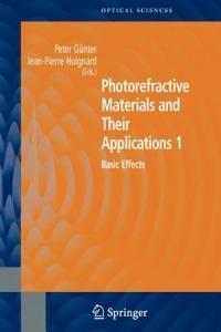 Photorefractive Materials and Their Applications 1: Basic Effects - cover