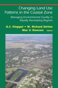 Changing Land Use Patterns in the Coastal Zone: Managing Environmental Quality in Rapidly Developing Regions - cover