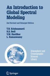 An Introduction to Global Spectral Modeling - T.N. Krishnamurti,H.S. Bedi,V. Hardiker - cover