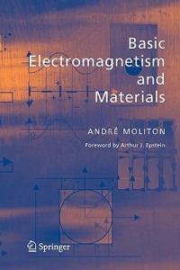 Basic Electromagnetism and Materials - André Moliton - cover