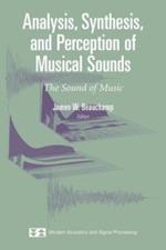 Analysis, Synthesis, and Perception of Musical Sounds: The Sound of Music