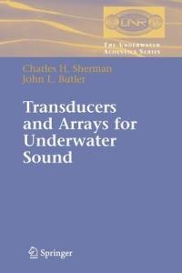 Transducers and Arrays for Underwater Sound - Charles Sherman,John Butler - cover