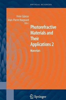 Photorefractive Materials and Their Applications 2: Materials - cover