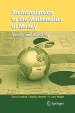 An Introduction to the Mathematics of Money: Saving and Investing