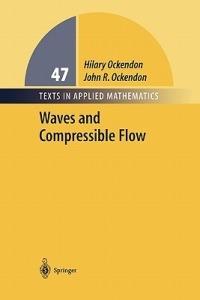 Waves and Compressible Flow - Hilary Ockendon,John R. Ockendon - cover