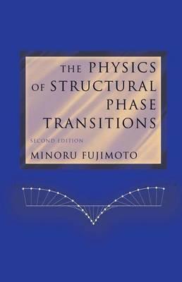 The Physics of Structural Phase Transitions - Minoru Fujimoto - cover