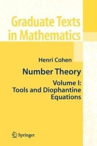 Number Theory: Volume I: Tools and Diophantine Equations - Henri Cohen - cover