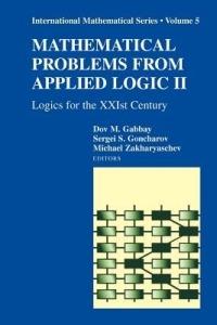 Mathematical Problems from Applied Logic II: Logics for the XXIst Century - cover