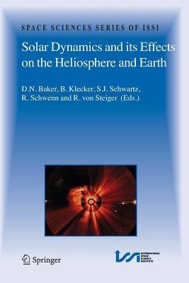 Solar Dynamics and its Effects on the Heliosphere and Earth - cover