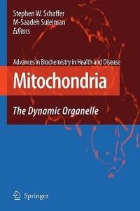 Mitochondria: The Dynamic Organelle - cover