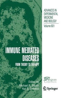 Immune Mediated Diseases: From Theory to Therapy - cover