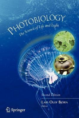 Photobiology: The Science of Life and Light - cover