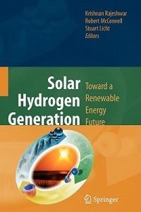 Solar Hydrogen Generation: Toward a Renewable Energy Future - cover