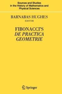 Fibonacci's De Practica Geometrie - Barnabas Hughes - cover