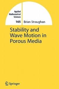 Stability and Wave Motion in Porous Media - Brian Straughan - cover