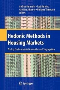 Hedonic Methods in Housing Markets: Pricing Environmental Amenities and Segregation - cover