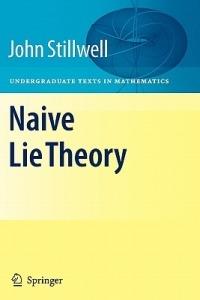 Naive Lie Theory - John Stillwell - cover