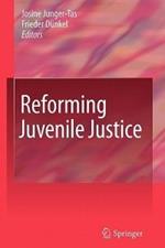 Reforming Juvenile Justice
