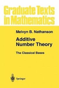 Additive Number Theory The Classical Bases - Melvyn B. Nathanson - cover
