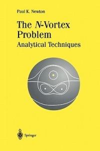 The N-Vortex Problem: Analytical Techniques - Paul K. Newton - cover