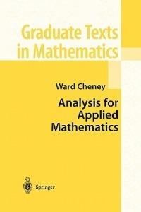 Analysis for Applied Mathematics - Ward Cheney - cover
