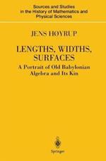 Lengths, Widths, Surfaces: A Portrait of Old Babylonian Algebra and Its Kin