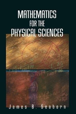 Mathematics for the Physical Sciences - James B. Seaborn - cover