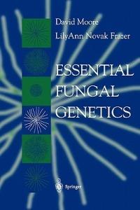 Essential Fungal Genetics - David Moore,LilyAnn Novak Frazer - cover