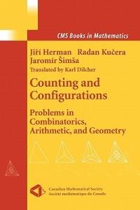 Counting and Configurations: Problems in Combinatorics, Arithmetic, and Geometry - Jiri Herman,Radan Kucera,Jaromir Simsa - cover