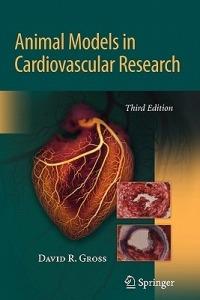 Animal Models in Cardiovascular Research - David Gross - cover
