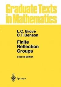 Finite Reflection Groups - L.C. Grove,C.T. Benson - cover